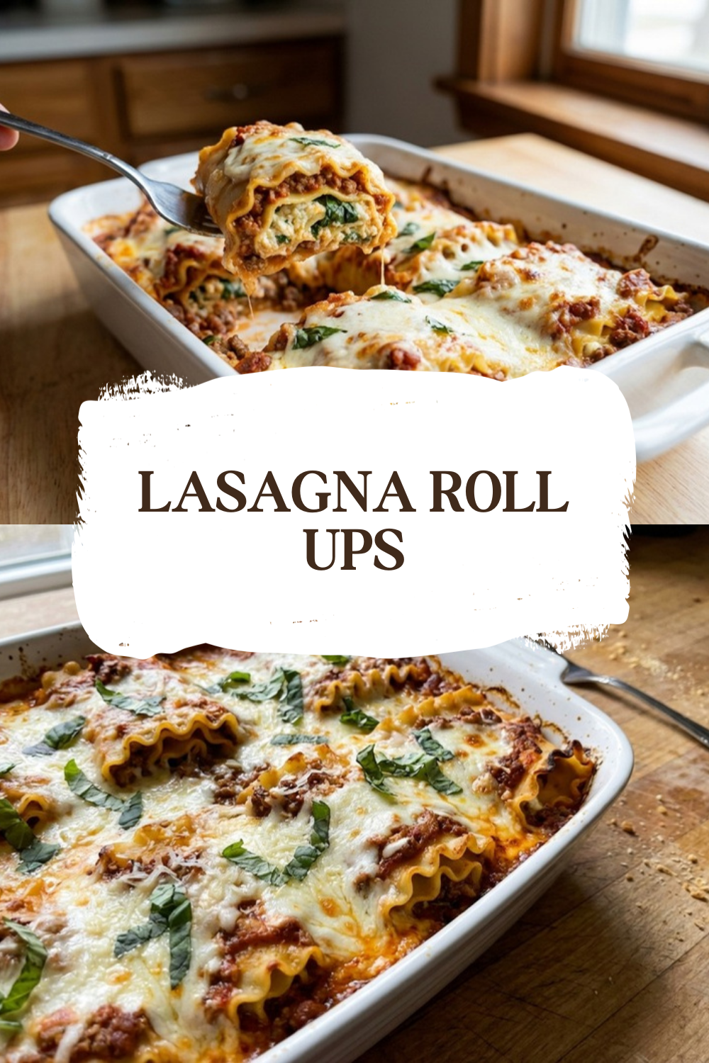 Lasagna Roll Ups