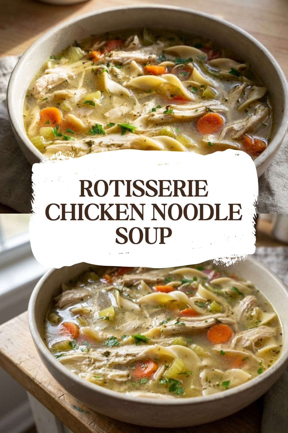 Rotisserie Chicken Noodle Soup