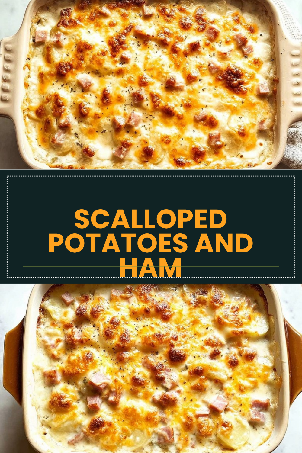 Scalloped Potatoes And Ham