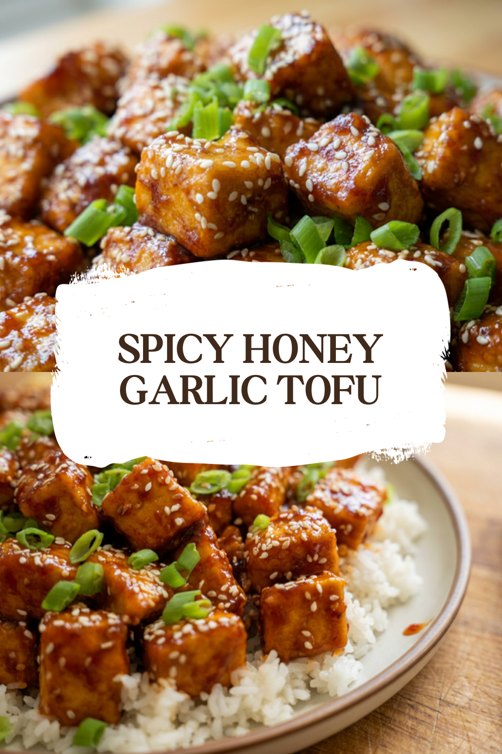 Spicy Honey Garlic Tofu