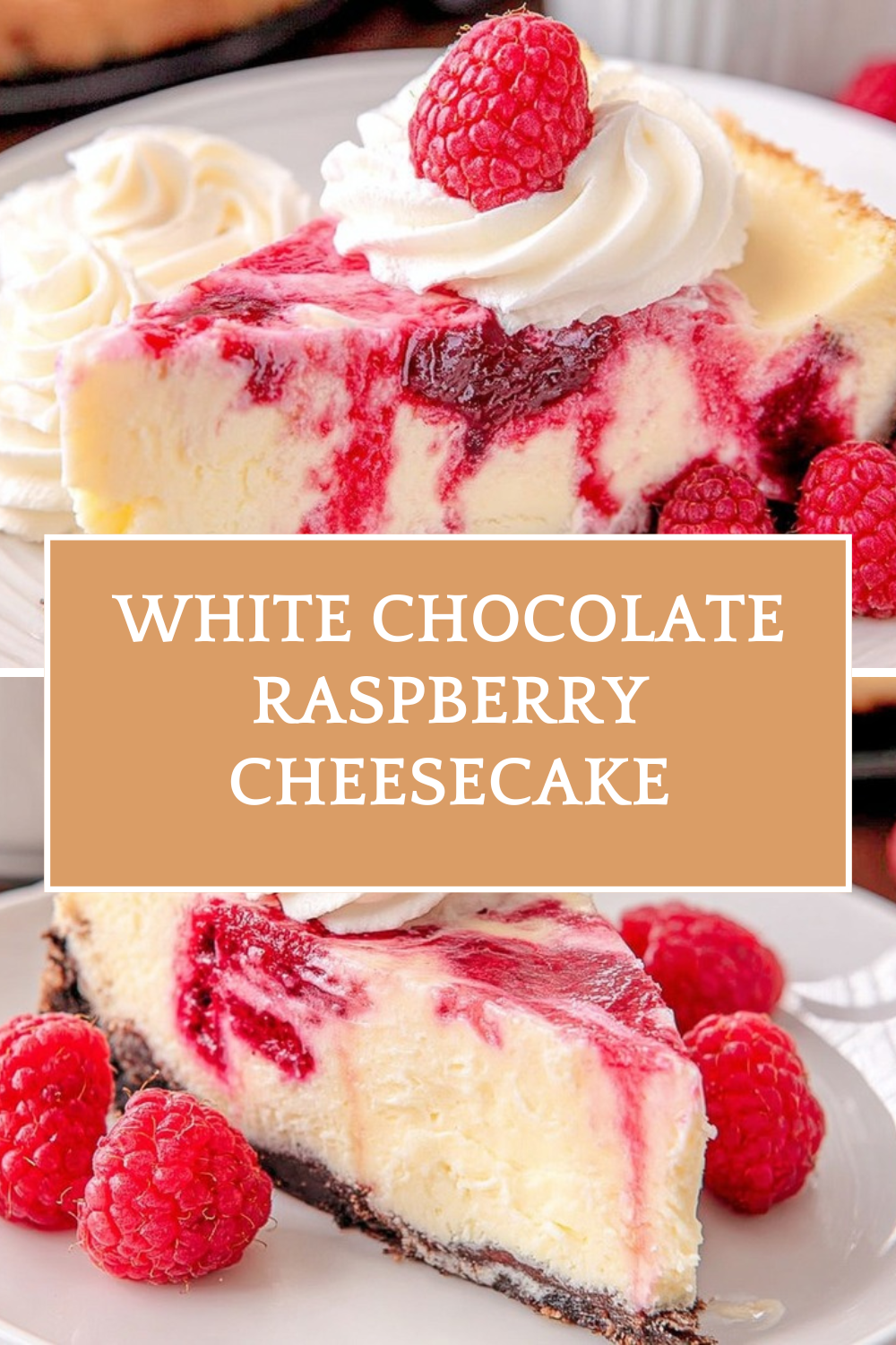 White Chocolate Raspberry Cheesecake