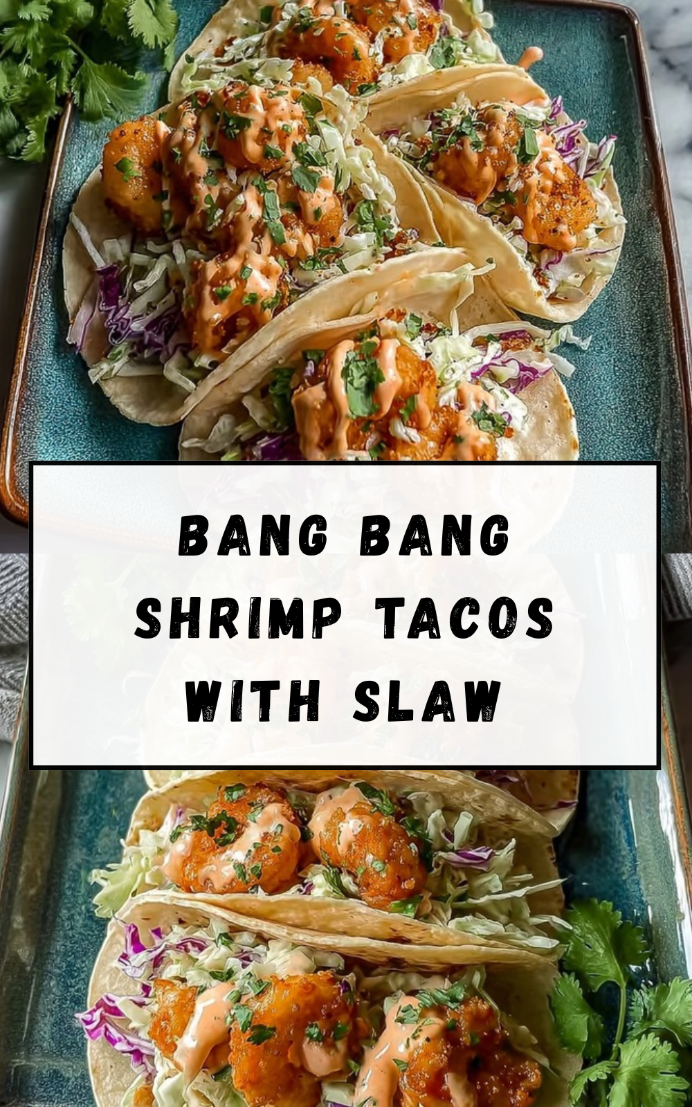 Bang Bang Shrimp Tacos With Slaw
