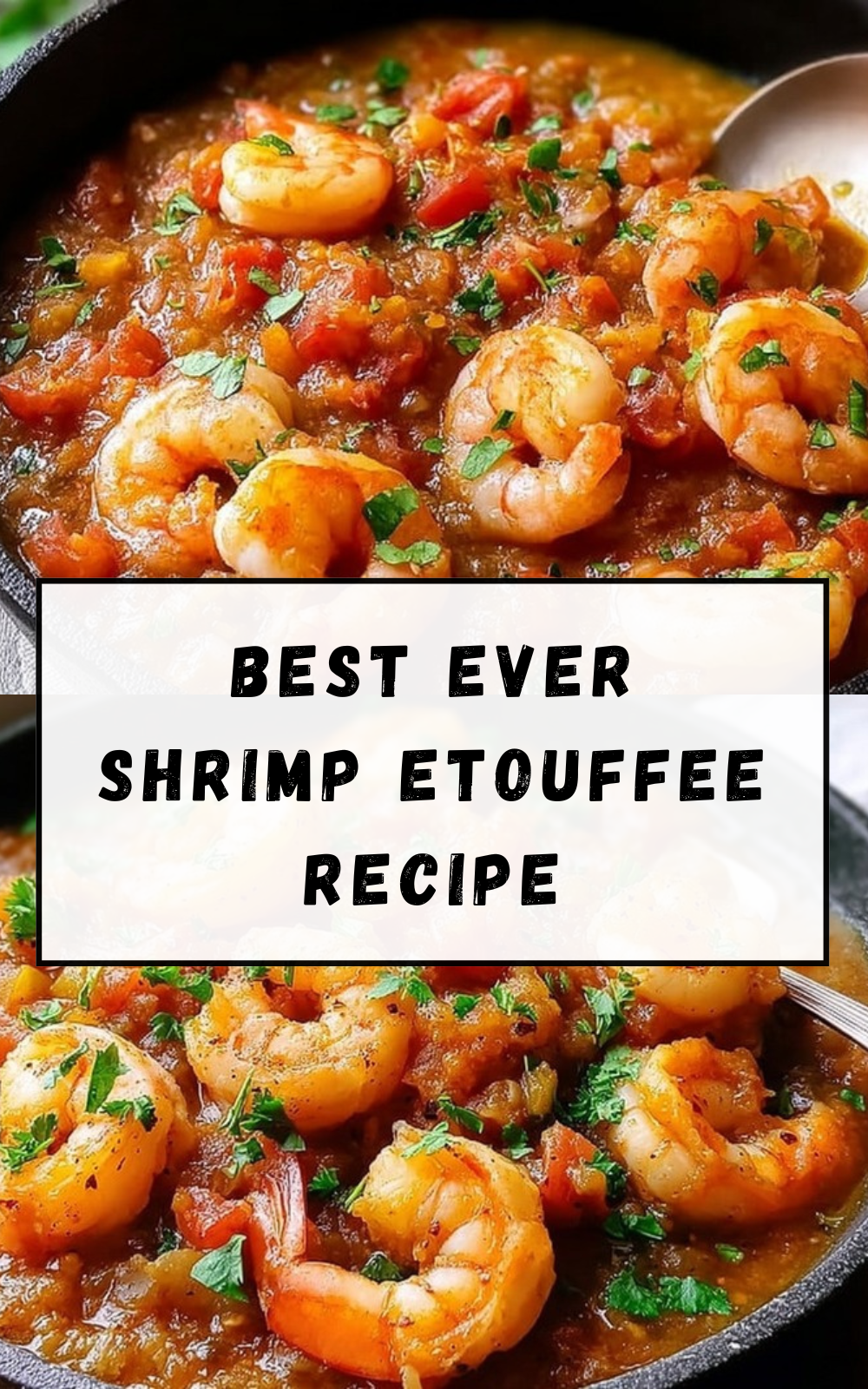 Best Ever Shrimp Etouffee Recipe