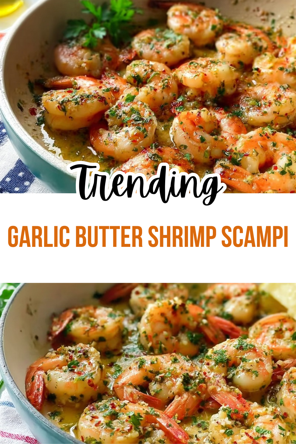 Garlic Butter Shrimp Scampi