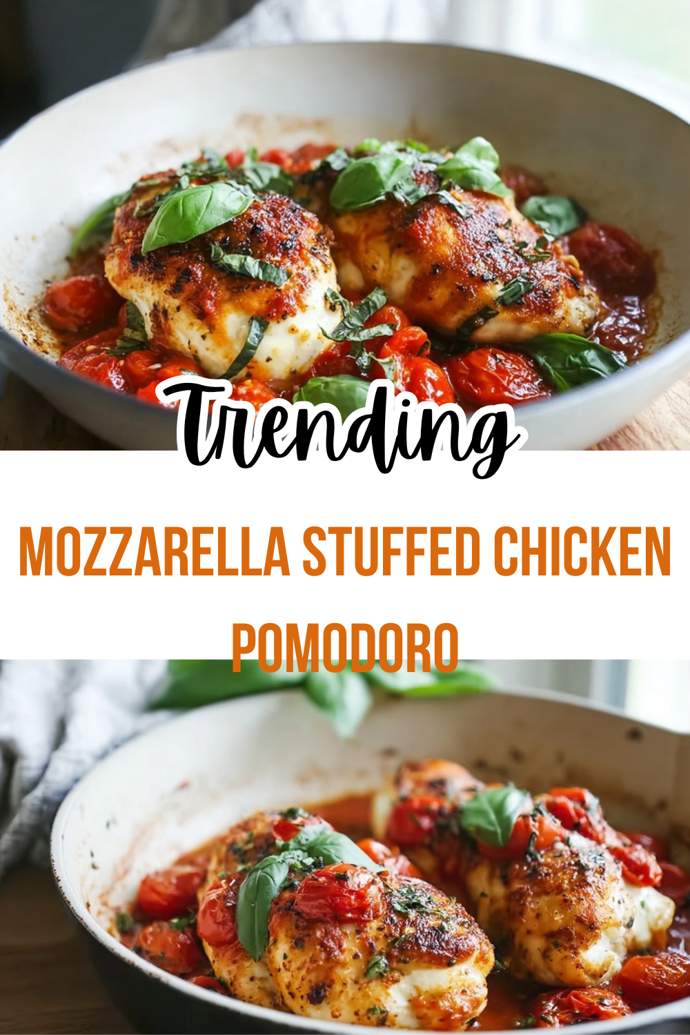 Mozzarella Stuffed Chicken Pomodoro