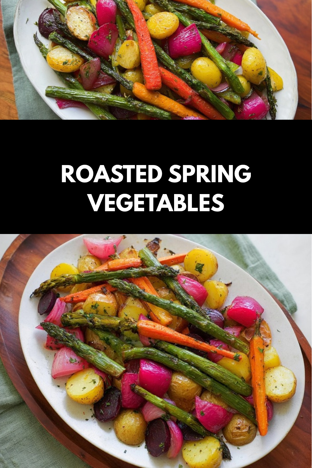 Roasted Spring Vegetables