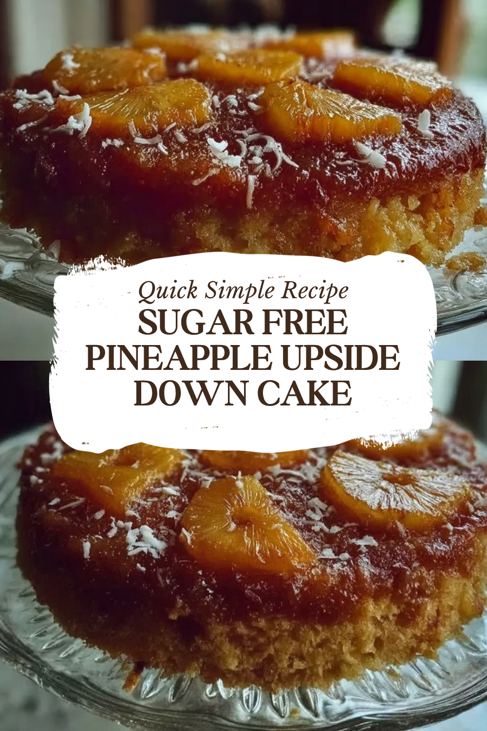 Sugar Free Pineapple Upside Down Cake
