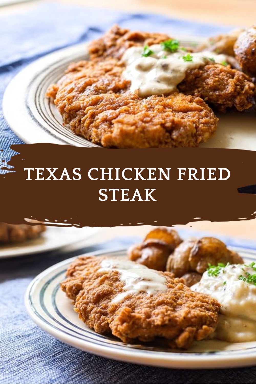 Texas Chicken Fried Steak