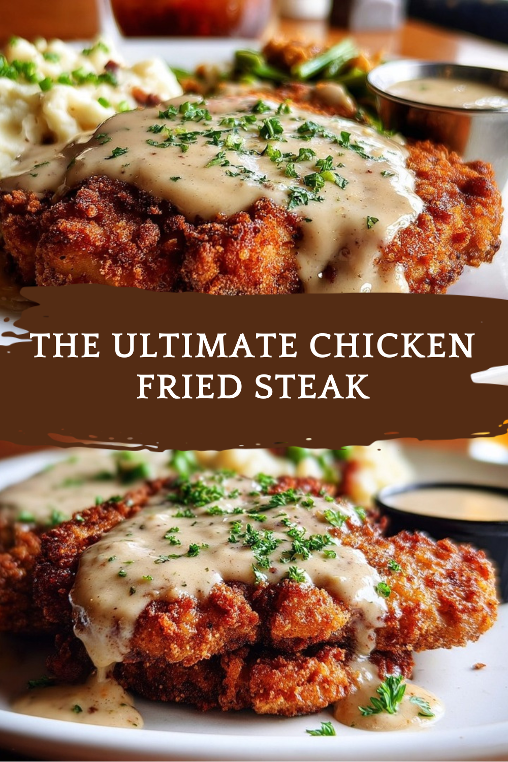 The Ultimate Chicken Fried Steak